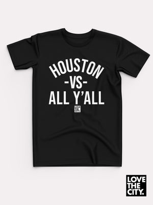Houston Vs All Y'all Tee