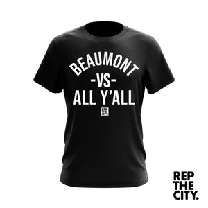 Beaumont Vs All Y'all Tee