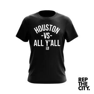 Houston Vs All Y'all Tee