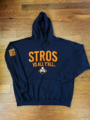 Stros Vs All Y'all WS 2021 Hoodie