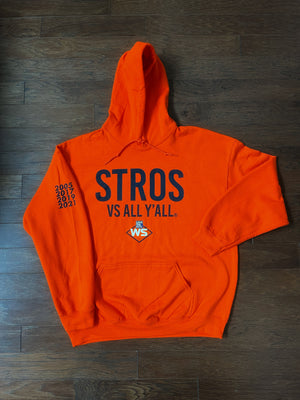 Stros Vs All Y'all WS 2021 Hoodie